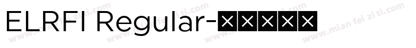 ELRFI Regular字体转换